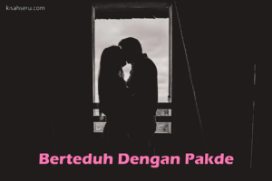 Berteduh Dengan Pakde